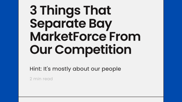 3 Things That Separate Bay MarketForce from other Appointment Setting Companies